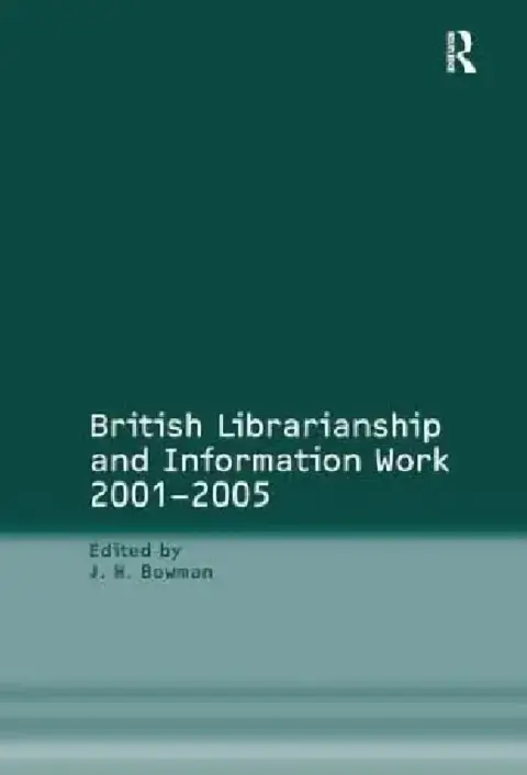 Cover of British Librarianship and Information Work 2001-2005