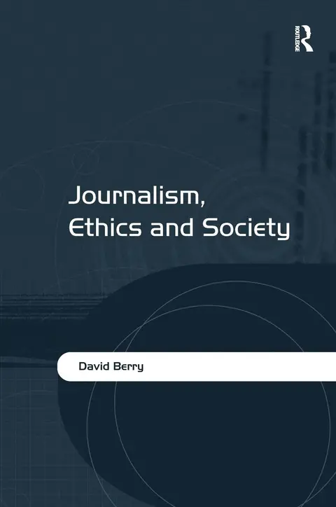 Cover of Journalism, Ethics and Society