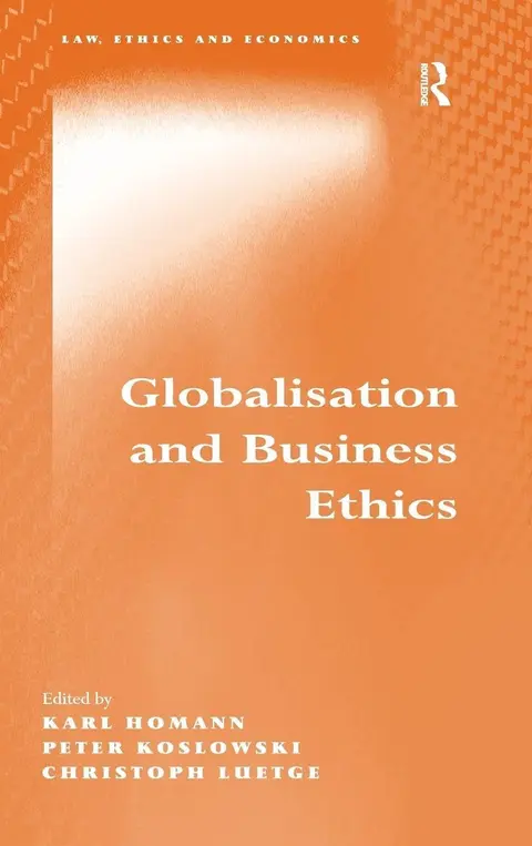 Cover of Globalisation and Business Ethics