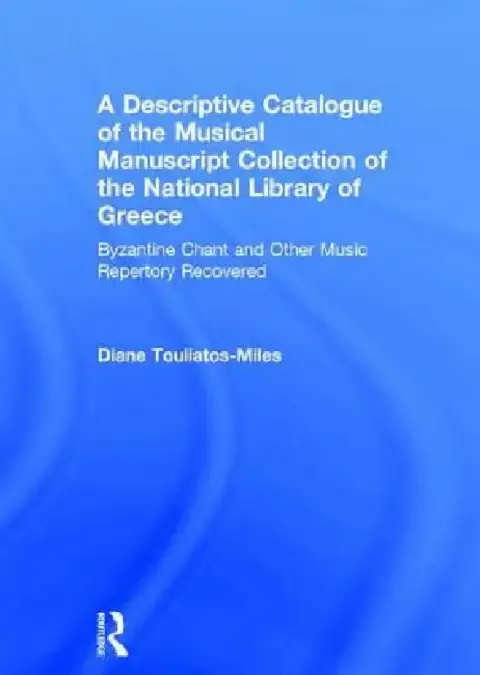 Cover of A Descriptive Catalogue of the Musical Manuscript Collection of the National Library of Greece