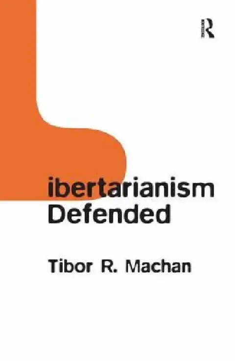 Cover of Libertarianism Defended