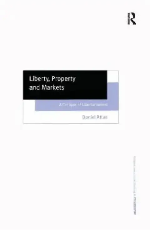Cover of Liberty, Property and Markets