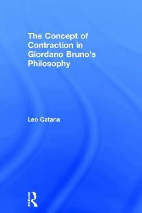 Cover of The Concept of Contraction in Giordano Bruno's Philosophy