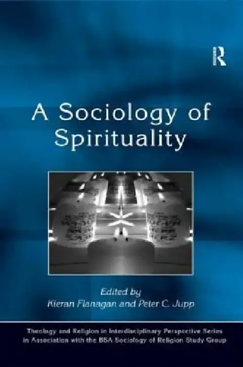 Cover of A Sociology of Spirituality