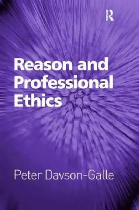 Cover of Reason and Professional Ethics