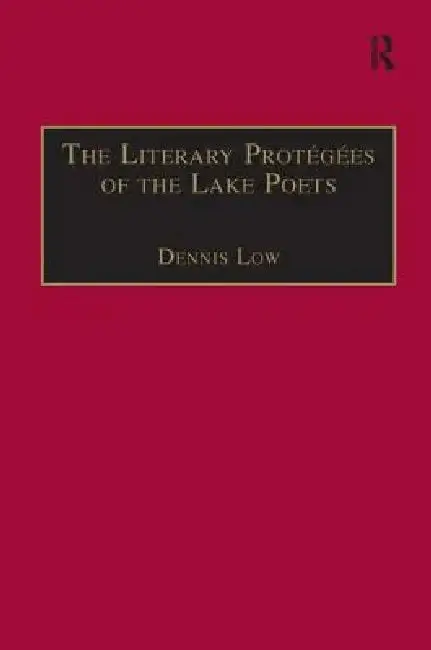 Cover of The Literary Protégées of the Lake Poets