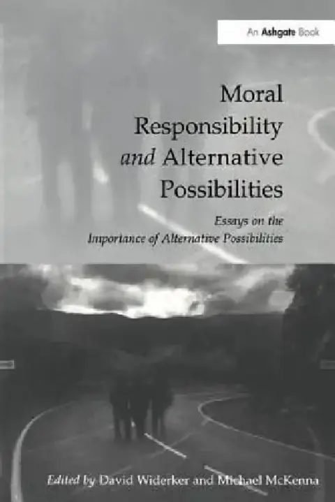 Cover of Moral Responsibility and Alternative Possibilities