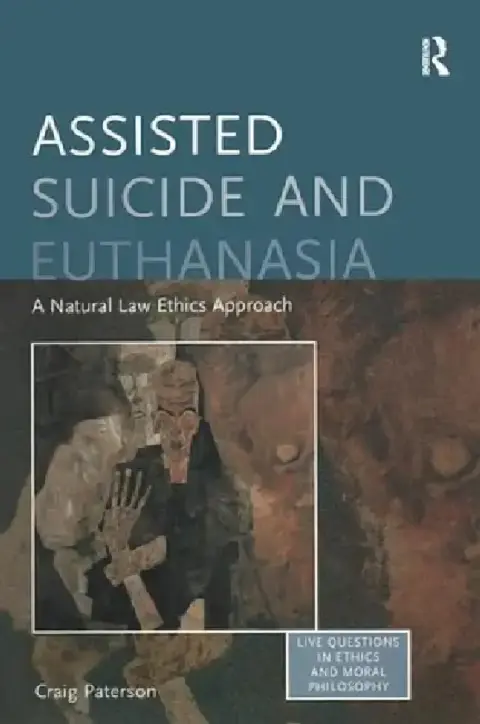 Cover of Assisted Suicide and Euthanasia
