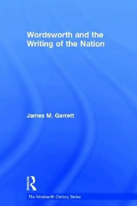 Cover of Wordsworth And The Writing Of The Nation