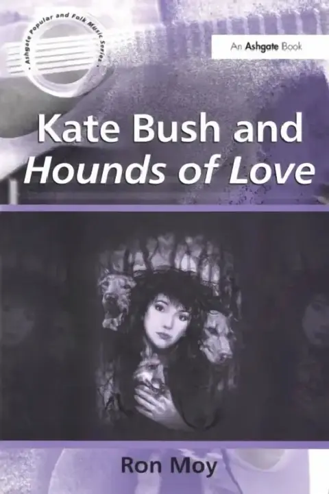 Cover of Kate Bush and Hounds of Love