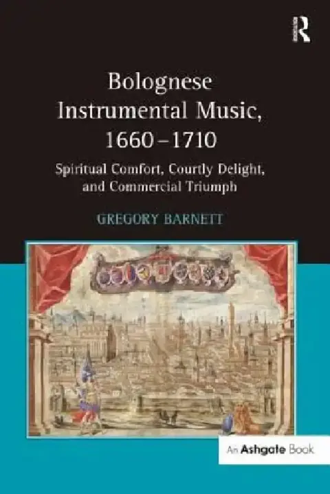 Cover of Bolognese Instrumental Music, 1660-1710