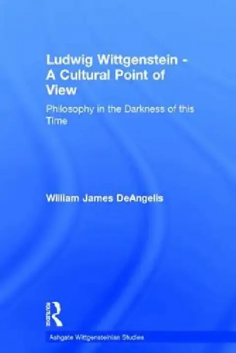 Cover of Ludwig Wittgenstein - A Cultural Point of View