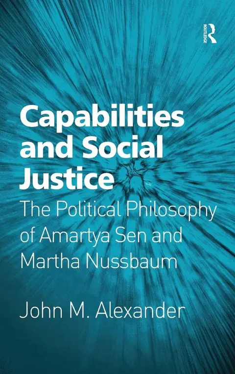 Cover of Capabilities and Social Justice