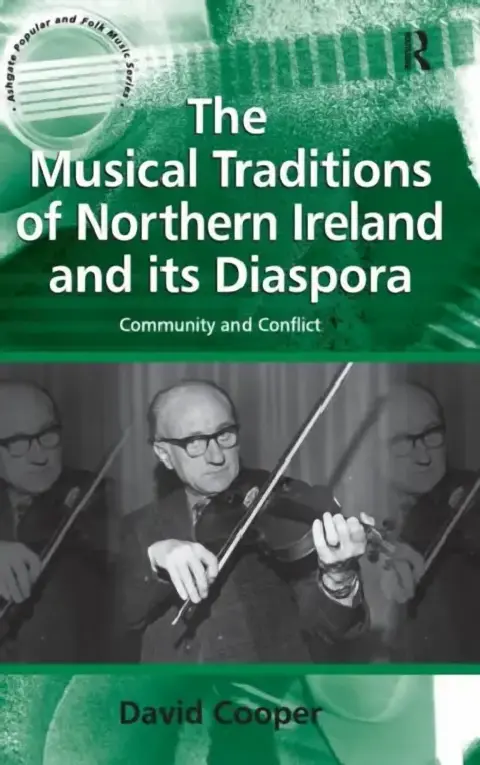 Cover of The Musical Traditions of Northern Ireland and its Diaspora