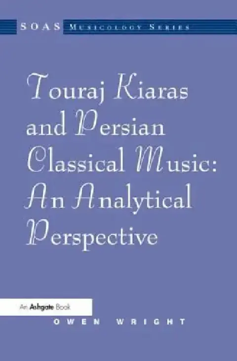Cover of Touraj Kiaras and Persian Classical Music