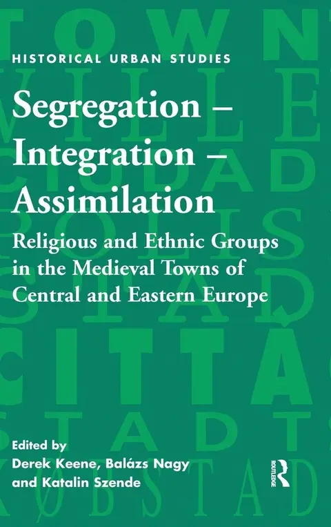 Cover of Segregation - Integration - Assimilation