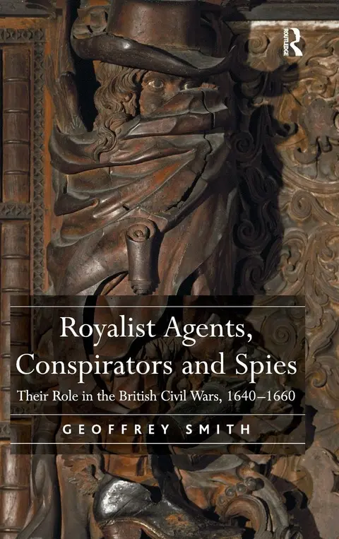 Cover of Royalist Agents, Conspirators and Spies