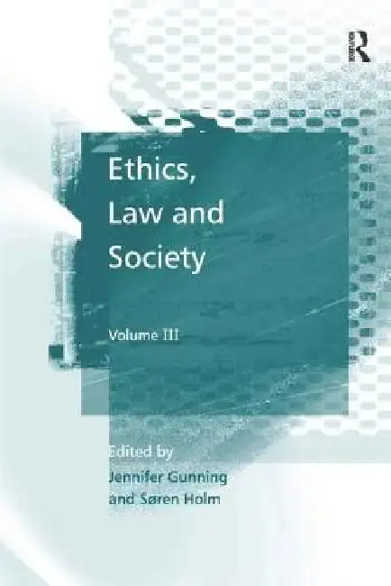 Cover of Ethics, Law and Society