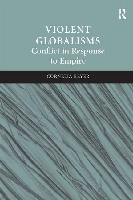 Cover of Violent Globalisms