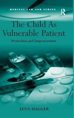 Cover of The Child as Vulnerable Patient