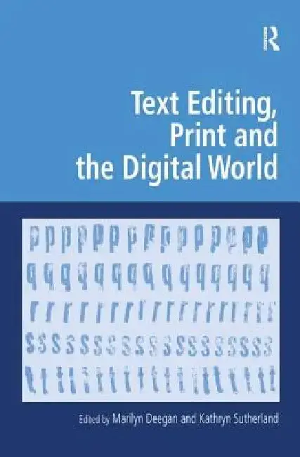 Cover of Text Editing, Print and the Digital World