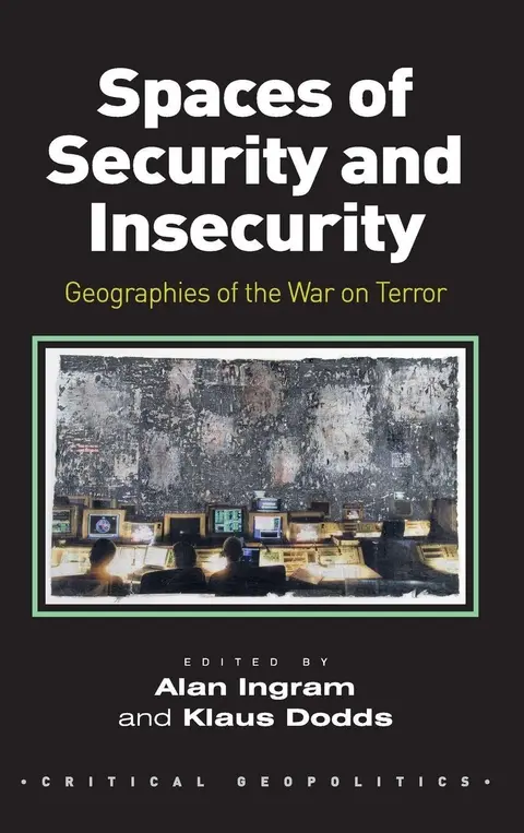 Cover of Spaces of Security and Insecurity