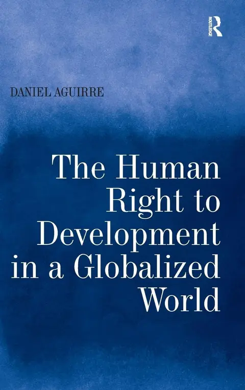 Cover of The Human Right to Development in a Globalized World