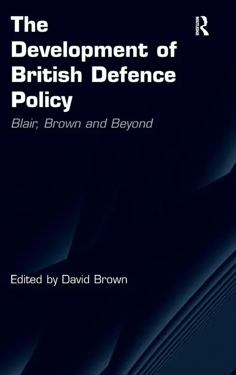 Cover of The Development of British Defence Policy