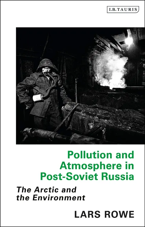 Cover of Pollution and Atmosphere in Post-Soviet Russia