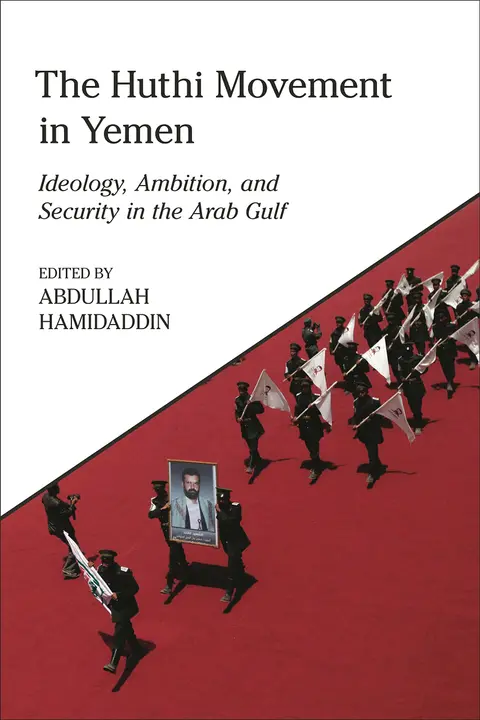 Cover of The Huthi Movement in Yemen
