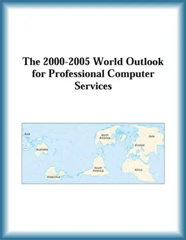 Cover of The 2000-2005 World Outlook for Professional Computer Services