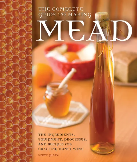 Cover of The Complete Guide to Making Mead