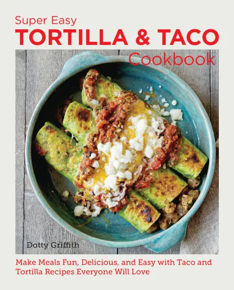 Cover of Super Easy Tortilla and Taco Cookbook