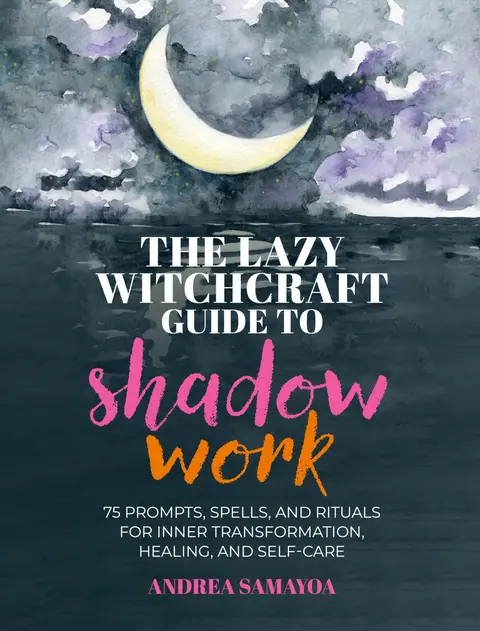 Cover of The Lazy Witchcraft Guide to Shadow Work
