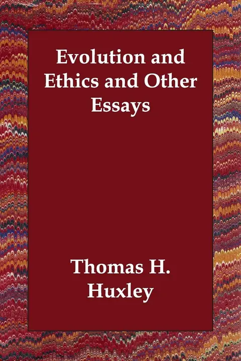 Cover of Evolution and Ethics and Other Essays