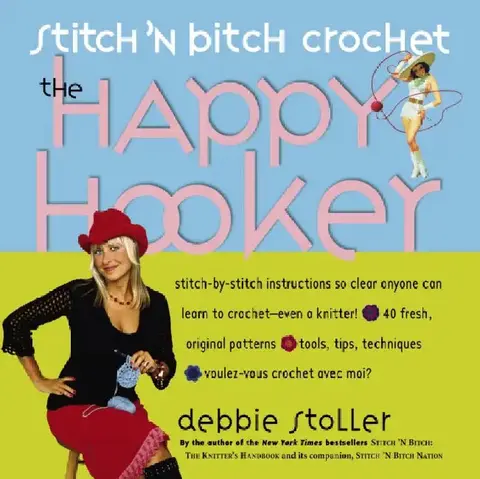 Cover of Stitch 'n Bitch Crochet