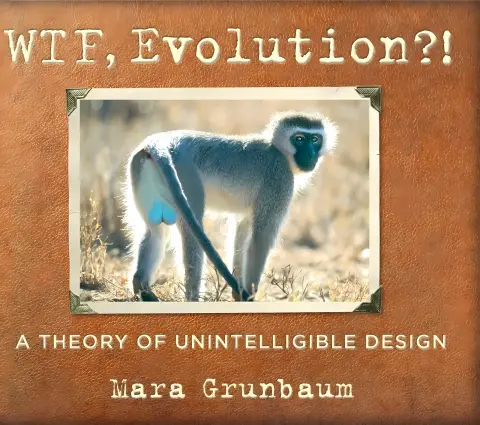 Cover of WTF, Evolution?!