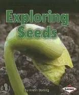 Cover of Exploring Seeds