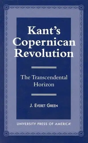 Cover of Kant's Copernican Revolution: The Transcendental Horizon