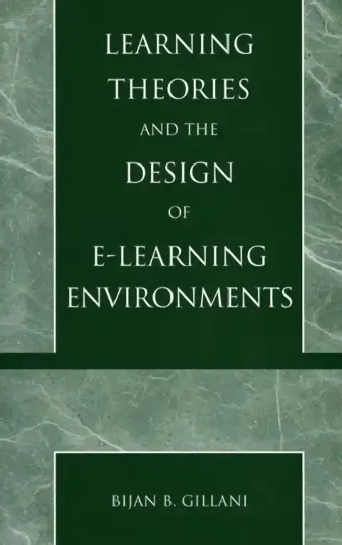 Cover of Learning Theories and the Design of E-Learning Environments