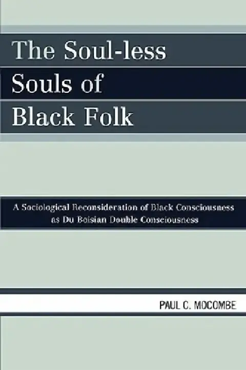 Cover of Soul-less Souls of Black Folk
