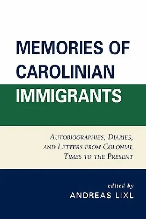 Cover of Memories of Carolinian Immigrants