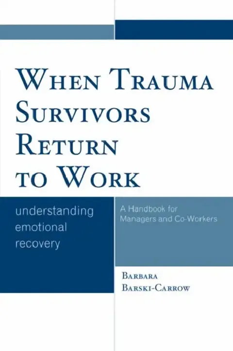 Cover of When Trauma Survivors Return to Work