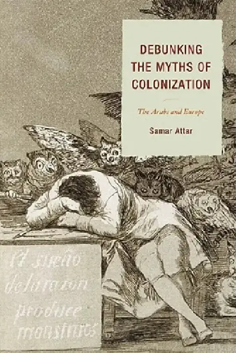 Cover of Debunking the Myths of Colonization