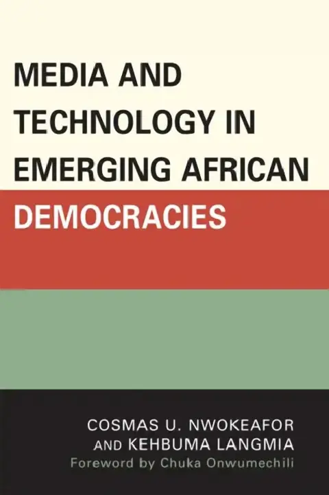 Cover of Media and Technology in Emerging African Democracies