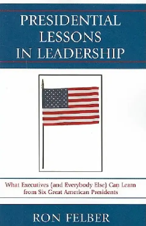 Cover of Presidential Lessons in Leadership