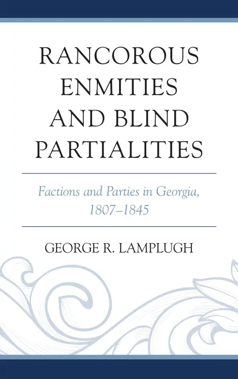 Cover of Rancorous Enmities and Blind Partialities