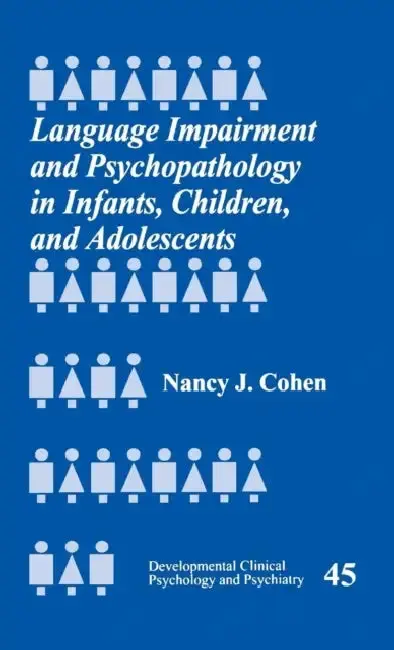 Cover of Language Impairment and Psychopathology in Infants, Children, and Adolescents