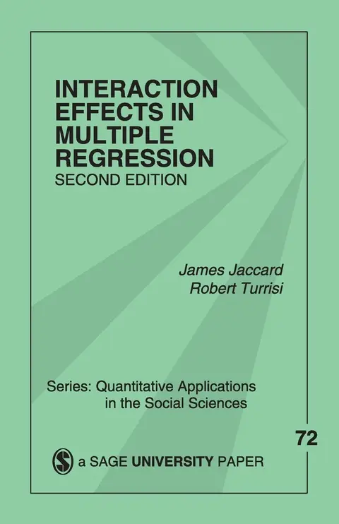 Cover of Interaction Effects in Multiple Regression - Vol. 72