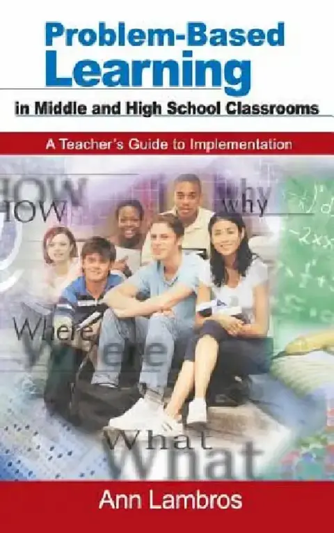 Cover of Problem-Based Learning in Middle and High School Classrooms
